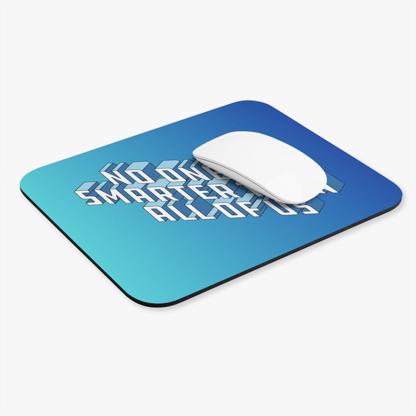 Smarter Than All of Us - Gotta Go Gaming Hub Mouse Pad