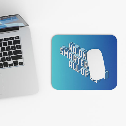Smarter Than All of Us - Gotta Go Gaming Hub Mouse Pad